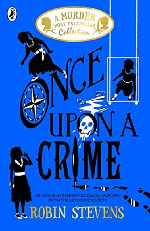 

Once Upon A Crime by Robin Stevens Paperback