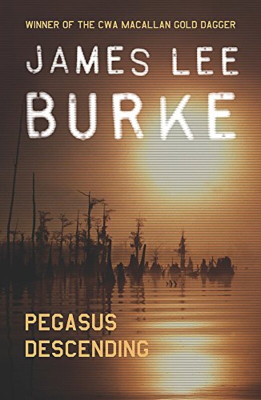Pegasus Descending, Paperback Book, By: James Lee Burke