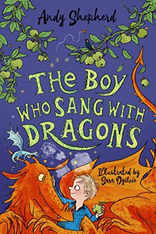 

The Boy Who Sang with Dragons (The Boy Who Grew Dragons 5) , Paperback by Shepherd, Andy - Ogilvie, Sara