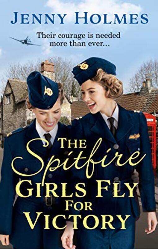 

The Spitfire Girls Fly for Victory by Jenny Holmes-Paperback