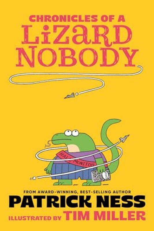 

Chronicles Of A Lizard Nobody By Ness Patrick - Hardcover