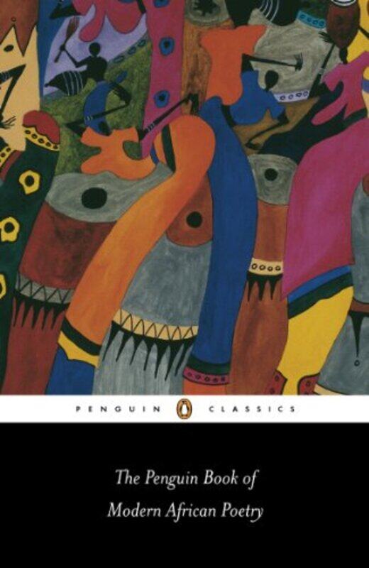 

The Penguin Book of Modern African Poetry by Gerald Moore-Paperback