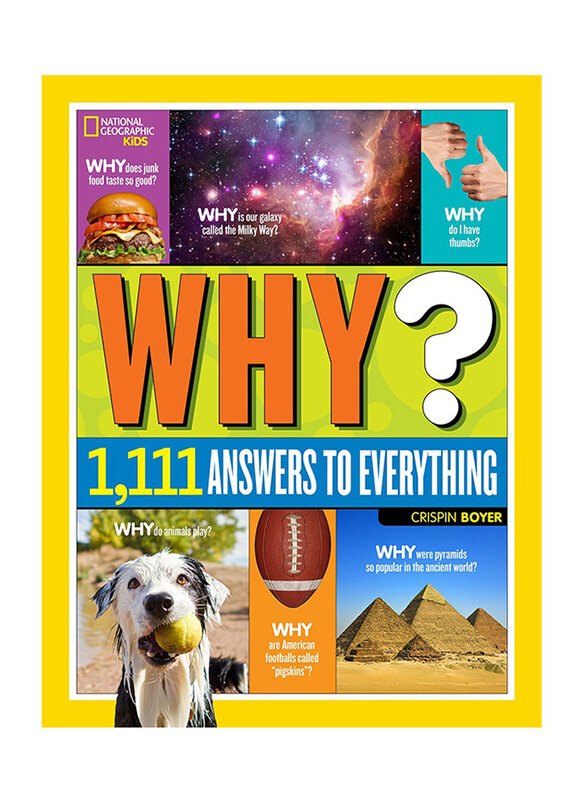 

Why: Over 1, 111 Answers to Everything, Hardcover Book, By: Crispin Boyer