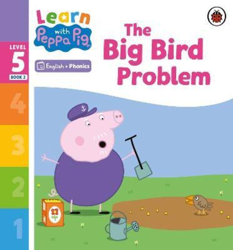 

Learn with Peppa Phonics Level 5 Book 2 - The Big Bird Problem (Phonics Reader)