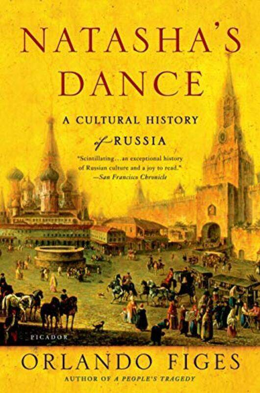 

Natashas Dance by Figes, Orlando Paperback