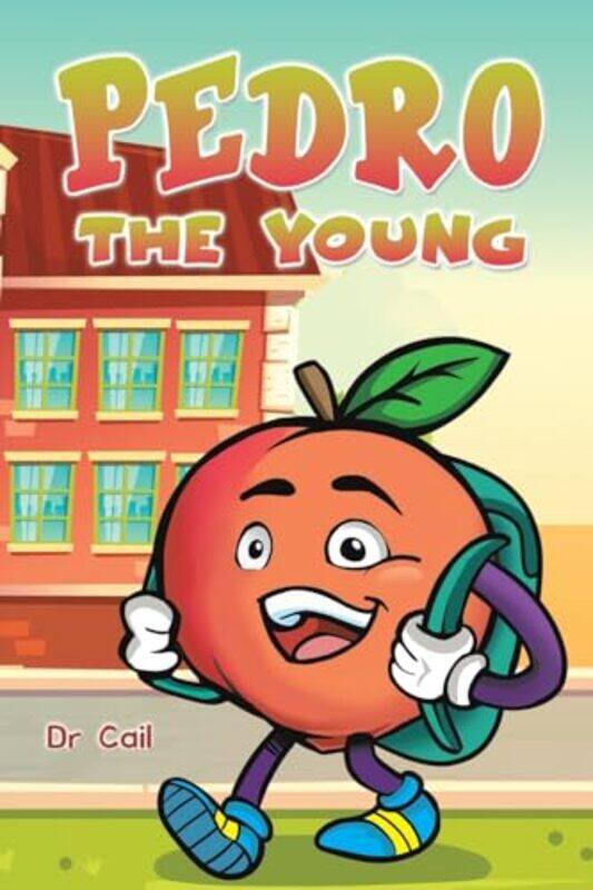 

Pedro the Young by Dr Cail-Paperback