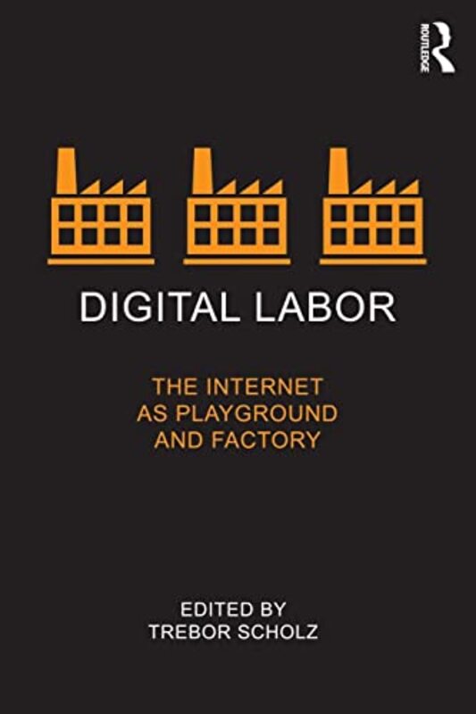 Digital Labor by Trebor Scholz-Paperback