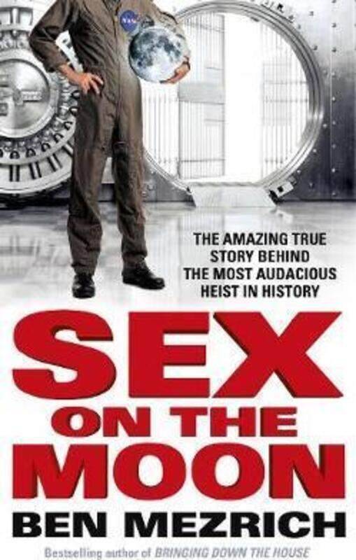 

Sex on the Moon.paperback,By :Ben Mezrich