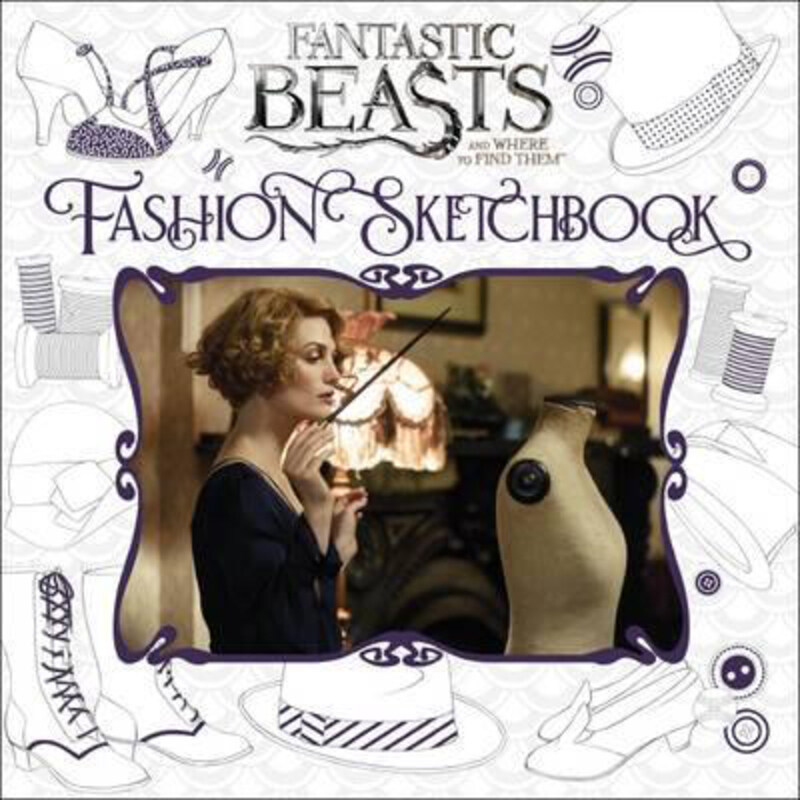 

Fantastic Beasts and Where to Find Them: Fashion Sketchbook, Paperback Book, By: Scholastic