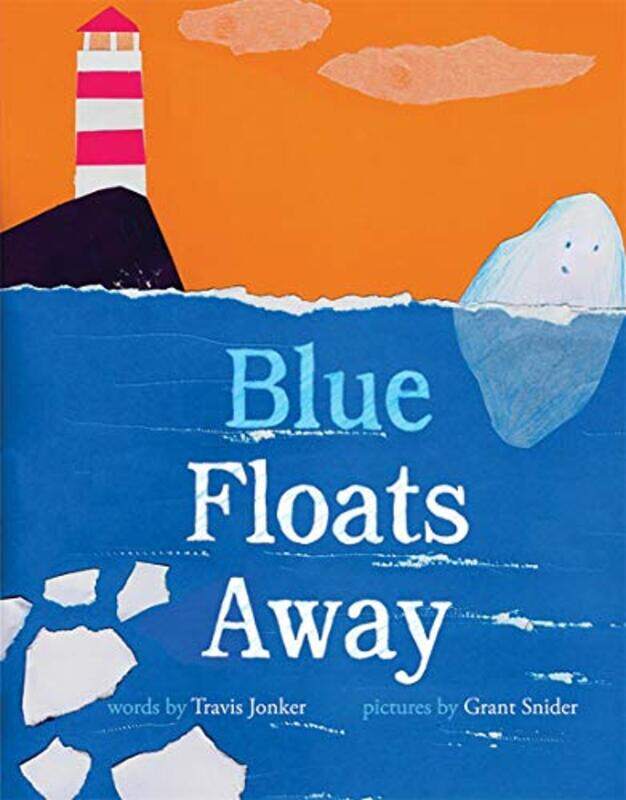 

Blue Floats Away by Travis JonkerGrant Snider-Hardcover