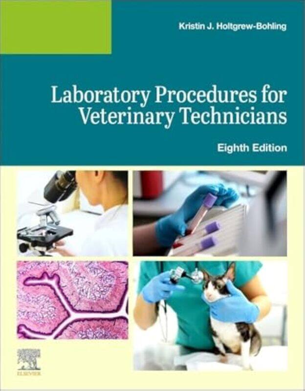 

Laboratory Procedures For Veterinary Technicians, Paperback by Kristin J.