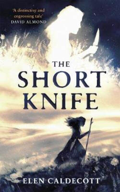 

The Short Knife,Hardcover,ByCaldecott, Elen