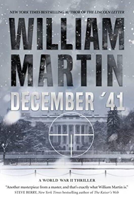 

December 41 A World War Ii Thriller by Martin, William - Hardcover