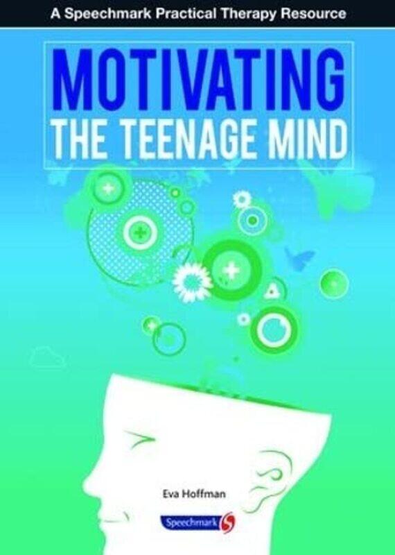 

Motivating the Teenage Mind by Eva Hoffman-Paperback