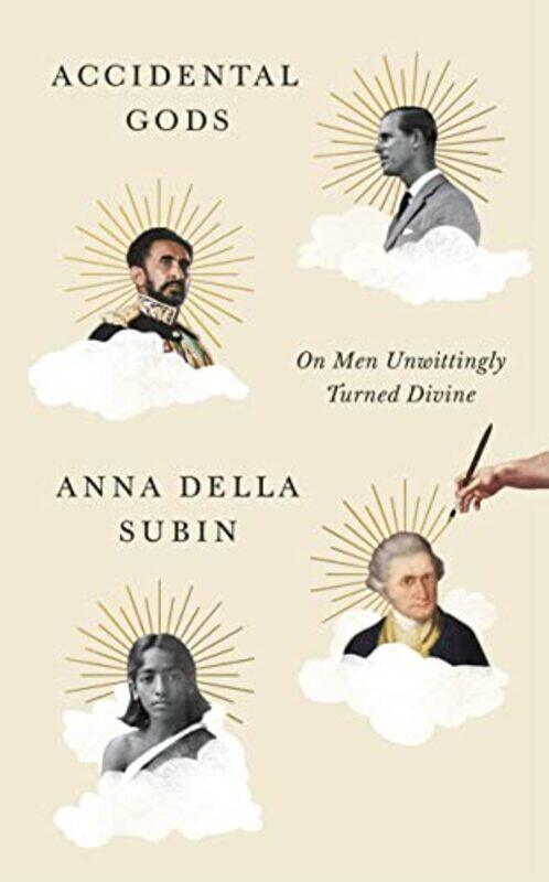 

Accidental Gods by Anna Della Subin-Hardcover