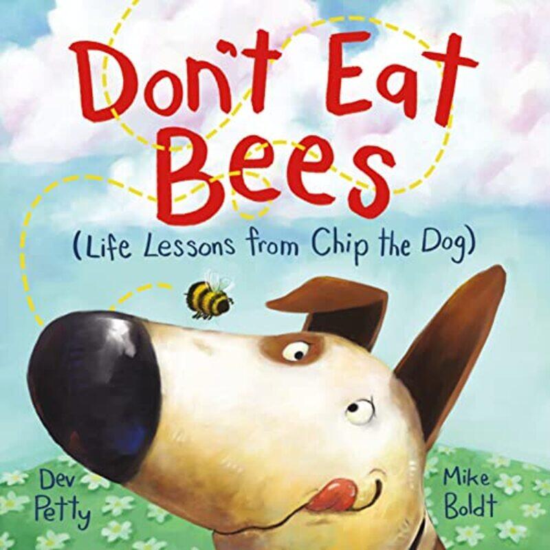 

Dont Eat Bees by Dev PettyMike Boldt-Hardcover