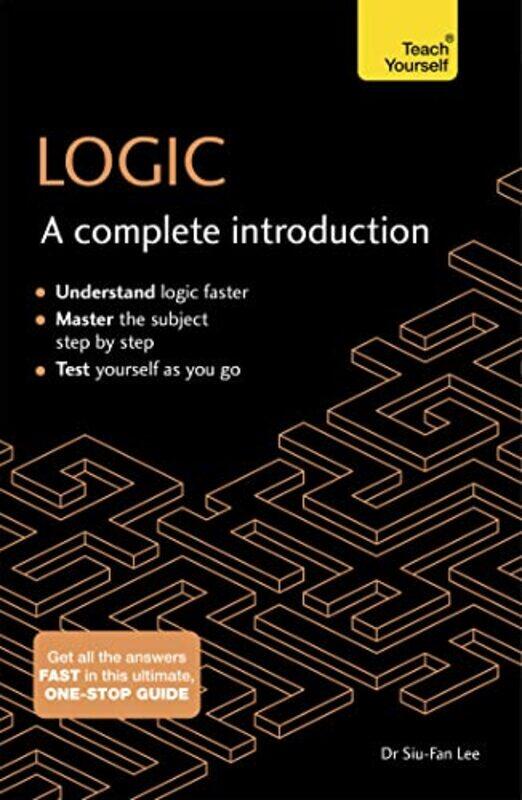 

Logic A Complete Introduction Teach Yourself by Siu-Fan Lee-Paperback