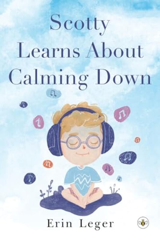 

Scotty Learns About Calming Down by Erin Leger-Paperback