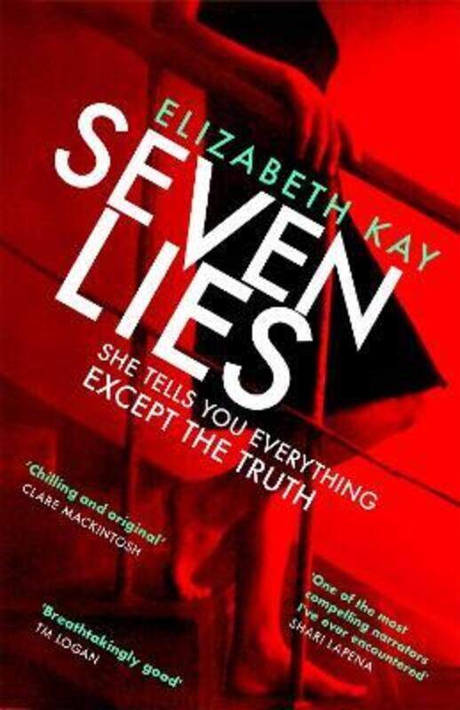 

Seven Lies: The most addictive, page-turning thriller of 2020.paperback,By :Kay, Elizabeth