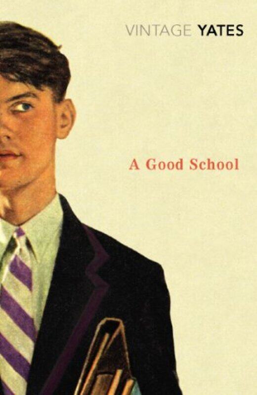 

A Good School by Richard Yates-Paperback