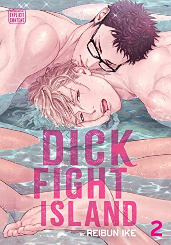 

Dick Fight Island Vol 2 by Reibun Ike-Paperback