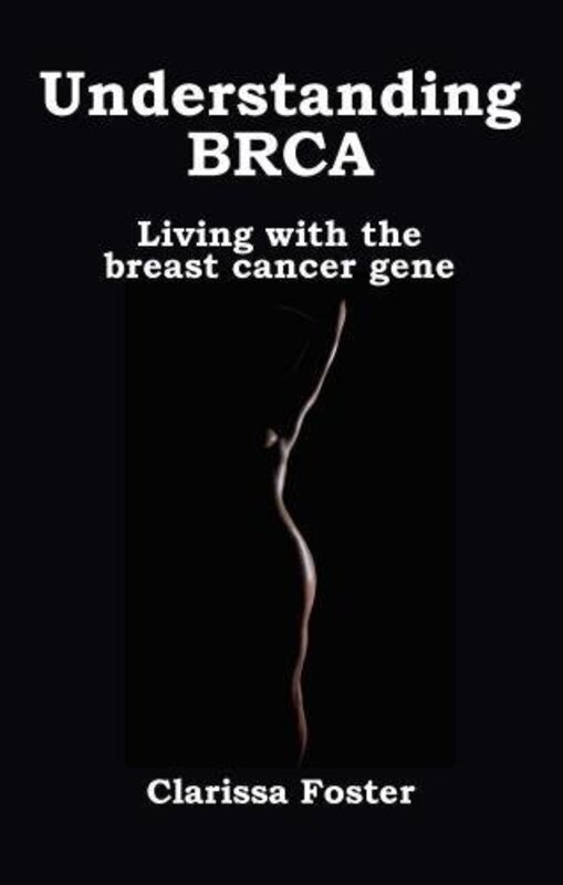 

Understanding Brca by Clarissa Foster-Paperback