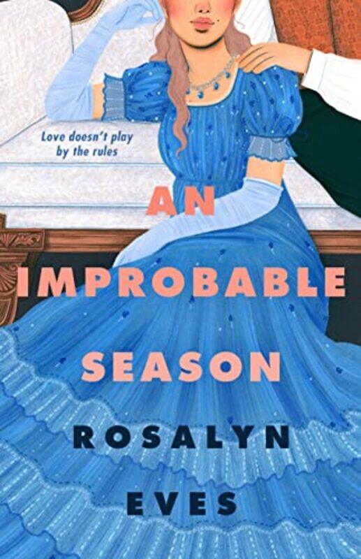 

An Improbable Season by Rosalyn Eves-Hardcover