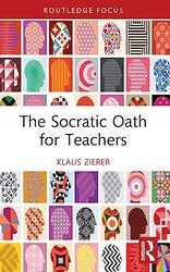 The Socratic Oath for Teachers by Klaus University of Augsburg, Germany Zierer-Paperback