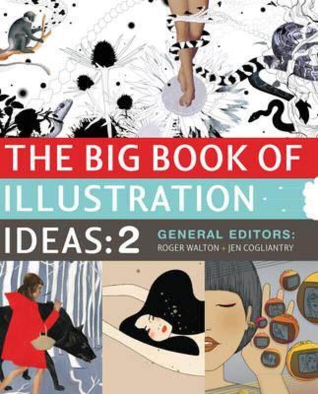 

The Big Book of Illustration Ideas 2.Hardcover,By :Roger Walton