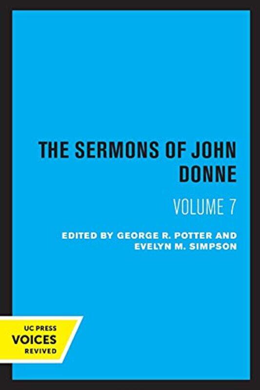 

The Sermons of John Donne Volume VII by John DonneEvelyn M SimpsonGeorge R Potter-Paperback