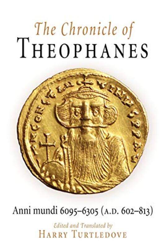 

The Chronicle of Theophanes by Harry Turtledove-Paperback