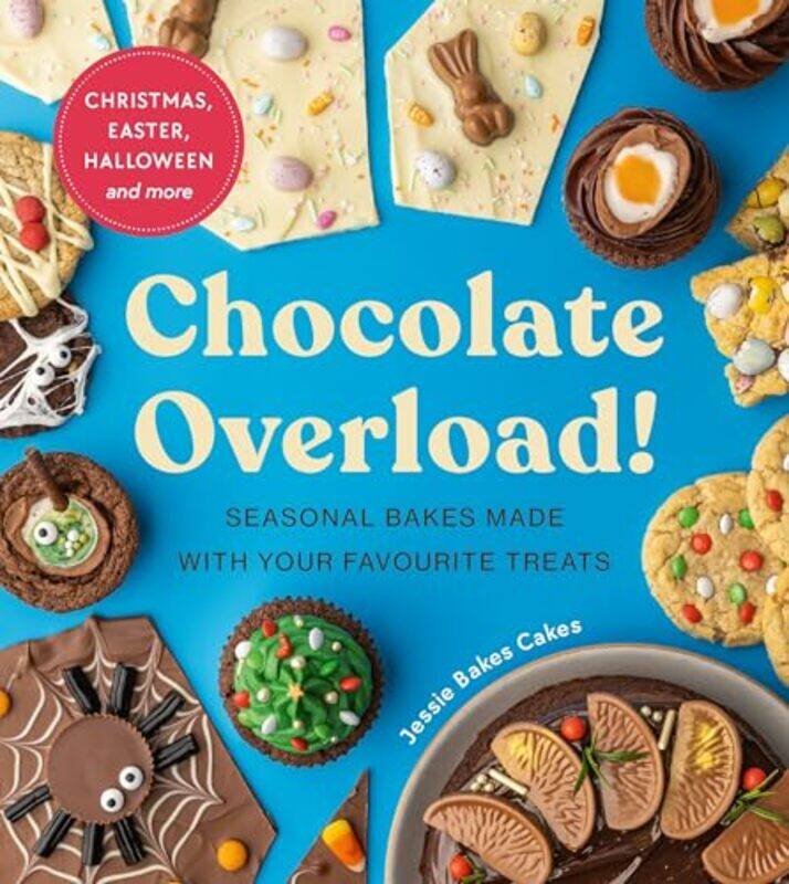 

Chocolate Overload! by Alex Huntington School UK QuigleyGeoff Barton-Hardcover