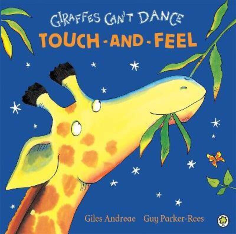 

Giraffes Can't Dance Touch-and-Feel Board Book