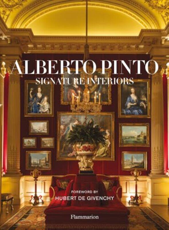 

Alberto Pinto Signature Interiors, Hardcover by Anne Bony