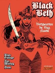 Black Beth: Vengeance Be Thy Name,Paperback,ByDaNi - Worley, Alec - Gallego, Blas