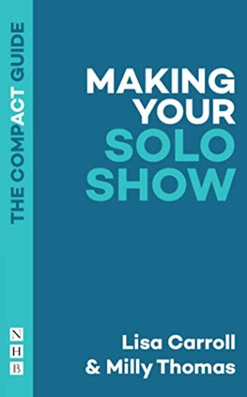 

Making Your Solo Show The Compact Guide by CGP BooksCGP Books-Paperback