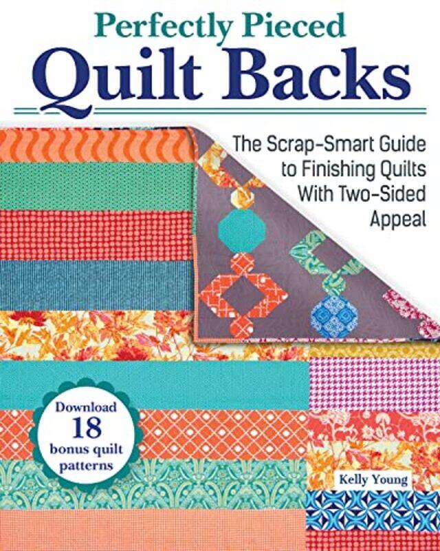 

Perfectly Pieced Quilt Backs by Tonya W Singer-Paperback