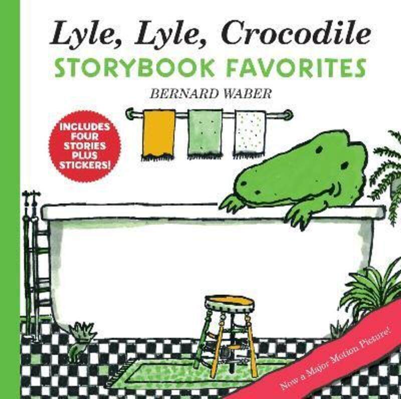 

Lyle, Lyle, Crocodile Storybook Favorites: 4 Complete Books Plus Stickers!,Hardcover,ByWaber, Bernard