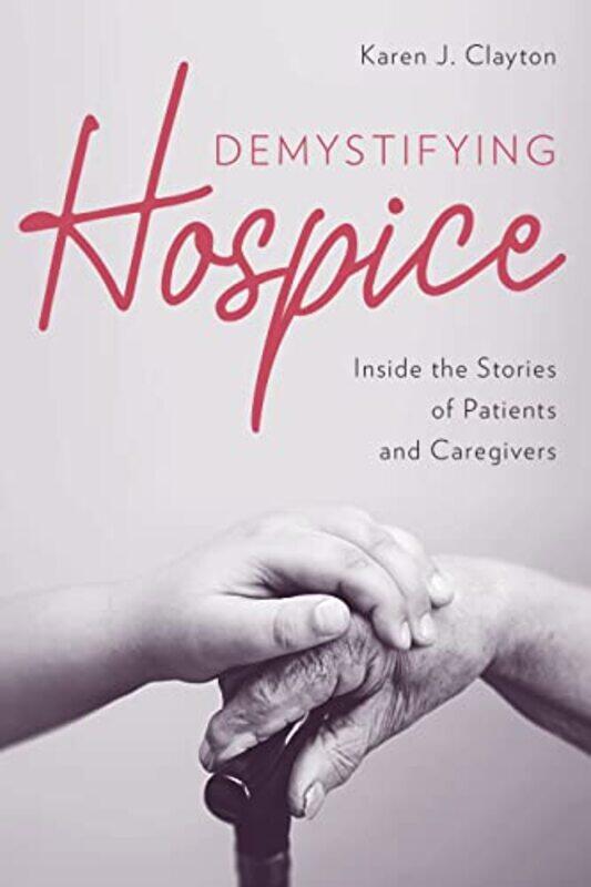 

Demystifying Hospice by The Association For Science Education-Paperback