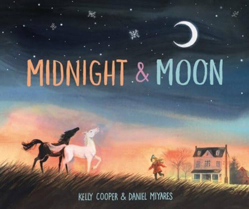 

Midnight and Moon by Kelly CooperDaniel Miyares-Hardcover