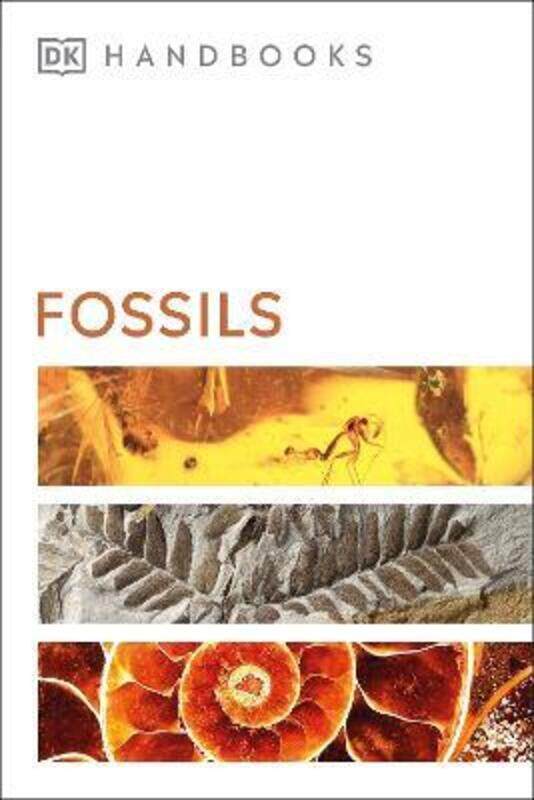 

Handbook of Fossils,Paperback, By:DK