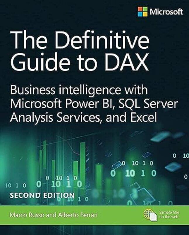 

The Definitive Guide To Dax Business Intelligence With Microsoft Excel Sql Server Analysis Service By Russo Marco - Ferrari Alberto - Paperback