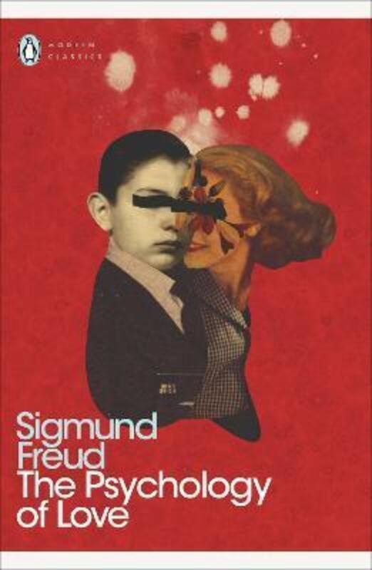 ^(C) The Psychology of Love.paperback,By :Sigmund Freud