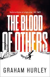 The Blood of Others by Graham Hurley-Hardcover