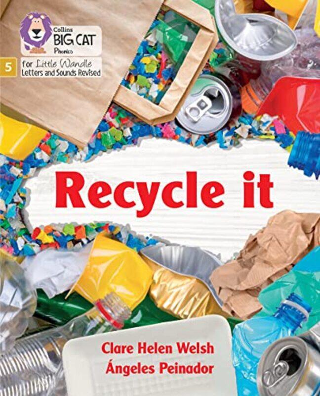 

Recycle It by Clare Helen Welsh - Paperback