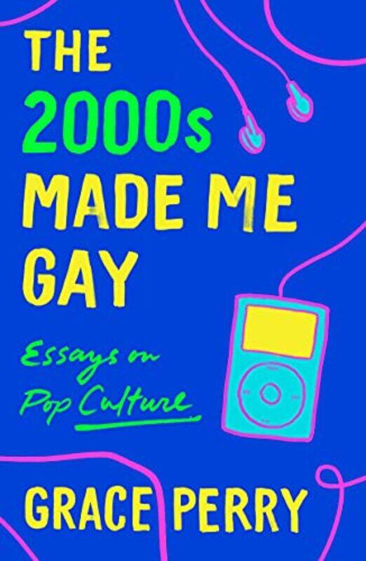 

The 2000s Made Me Gay by Donna Youngs-Paperback