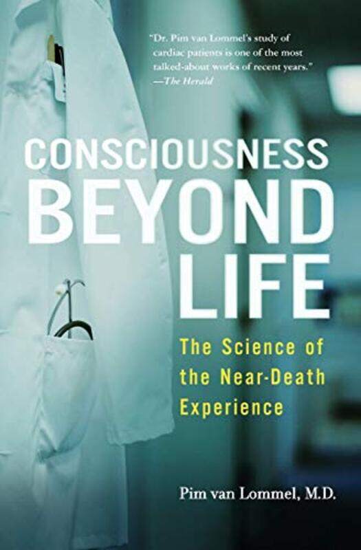 

Consciousness Beyond Life by Pim van Lommel-Paperback