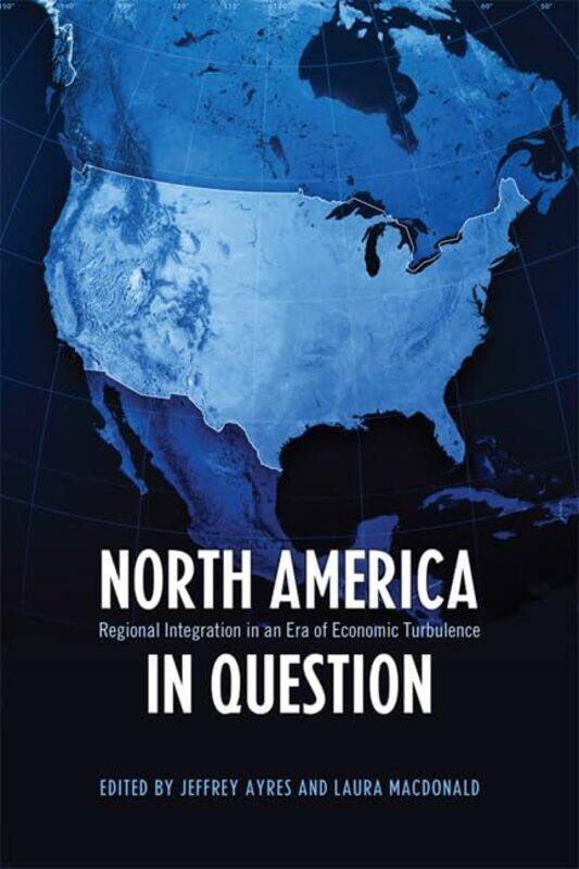 

North America in Question by Jeffrey AyresLaura Macdonald-Hardcover