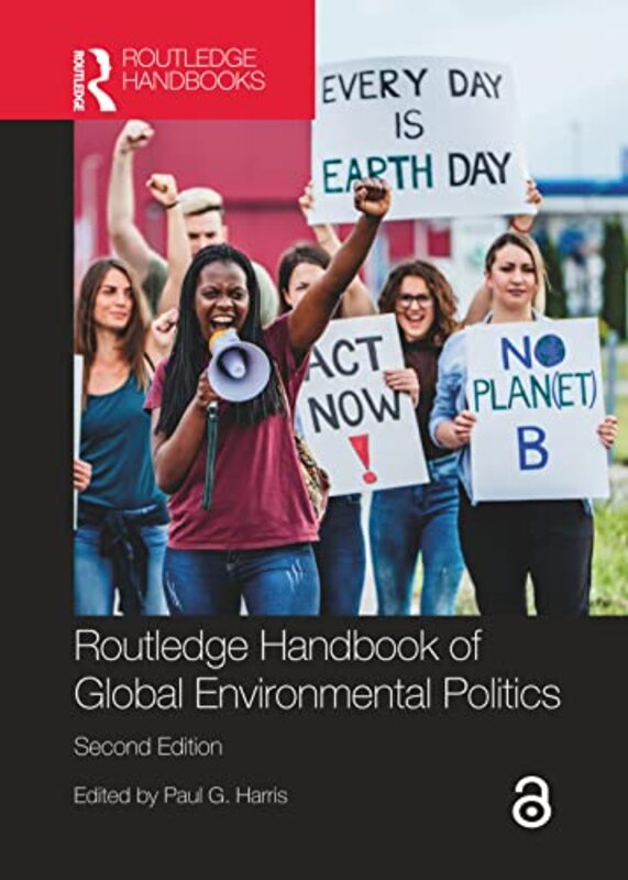 

Routledge Handbook of Global Environmental Politics by Paul G The Education University of Hong Kong, Hong Kong Harris-Paperback