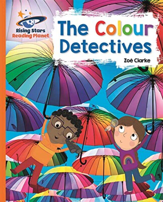 

Reading Planet The Colour Detectives Orange Galaxy by Annabel Savery-Paperback